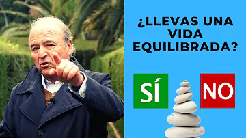 ¿Cómo es una vida equilibrada?