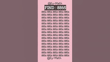 Fast eyes? Prove by spotting 8865 in 10 seconds #iq #focus #iqtest #shorts #trending #foryou