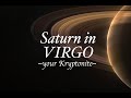 SATURN in VIRGO