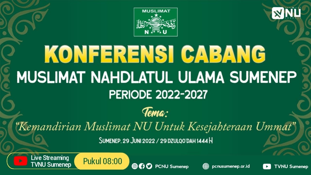 🔴 (LIVE) KONFERENSI  CABANG MUSLIMAT NAHDLATUL ULAMA SUMENEP PERIODE 2022-2027