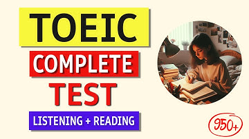 TOEIC Practice Test 2024: Complete Listening & Reading with Answers! 🚀