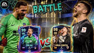 OBLAK VS TOTS UNAI SIMON BATTLE 🔥☠️💯 || WHO IS THE BEST PERFORMANCE IN EA FC MOBILE 24