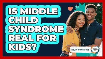 Is Middle Child Syndrome Real For Kids? - Sibling Harmony Hub