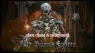 Alien Chaos & Nevermind – Life Burns Faster (200) | Hitech Trance / Psytrance | Black Out Records