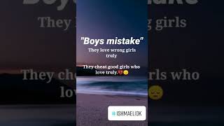 Boys mistake 💔