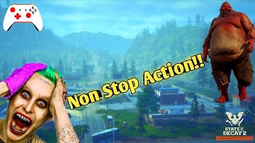 Crazy Moments State Of Decay 2!!(Lethal Zone)