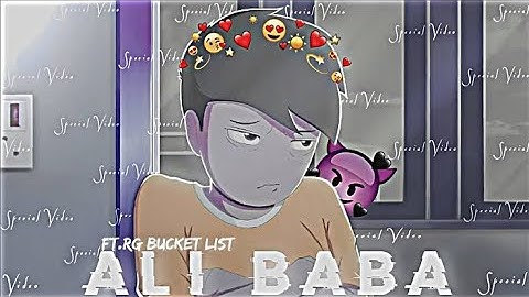 ALI BABA - @RGBucketList EDIT | rg bucket list status | Ali Baba Songs Edit | The Bong Animesh ||