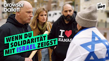 Wenn Du Solidarität mit Israel zeigst | Browser Ballett