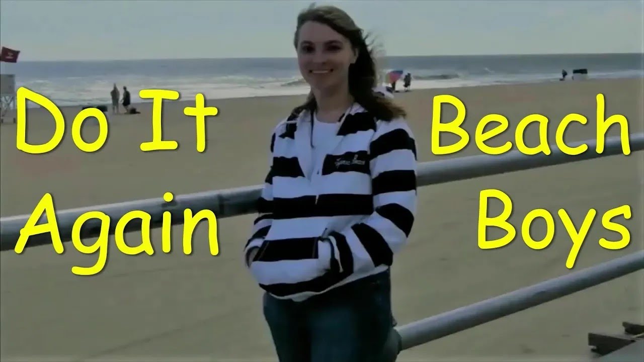 Do it again lyrics beach boys youtube