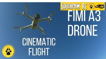Xiaomi FIMI A3 1080p Drone Cinematic Test