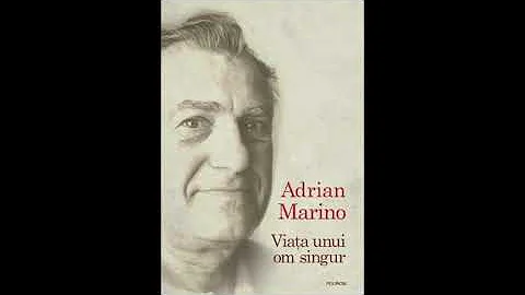 Oameni, destine, istorie: Adrian Marino