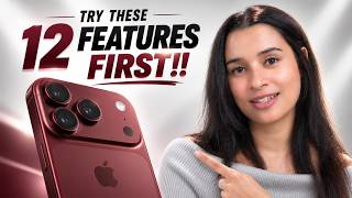 iPhone 18 Pro — 12 New Features I’d Set Up and Try First