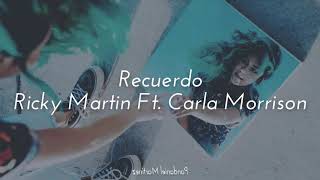Ricky Martin Ft. Carla Morrison | Recuerdo