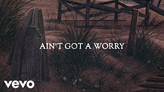 Old Dominion - Ain't Got a Worry (Official Lyric Video) ft. Blake Shelton