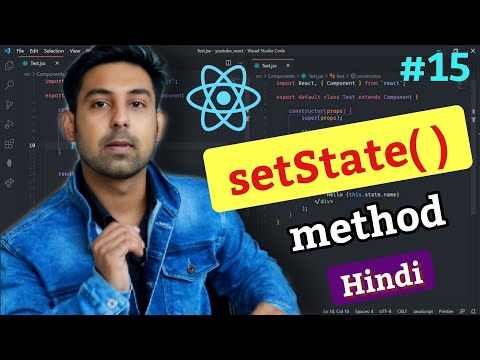 #15 ReactJS | setState() Method | Update State In Class Component | Explain In Hindi By Nirbhay