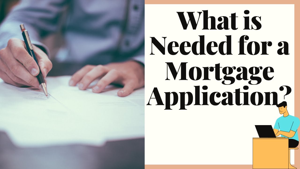 What Is Needed For A Mortgage Application | Sal Criscuolo | The Mortgage Expert