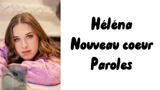 Héléna - Nouveau coeur (paroles)