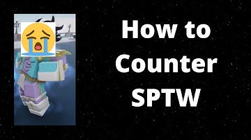 [YBA] How to counter SPTW