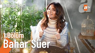 Bahar Süer | Youtube Özel Röportaj 1.  Resimi