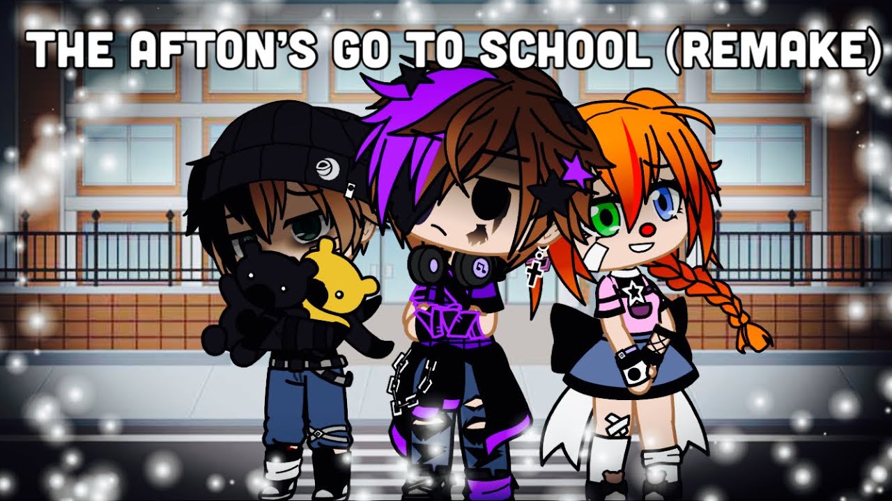 The Afton’s Go To School / (Remake) / FNAF - YouTube
