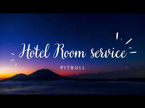Hotel Room Service 1 Hour - Pitbull