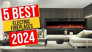 Best Electric Fireplaces In 2024 - Top 5 Electric Fireplaces