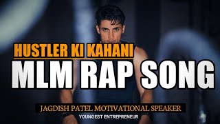 Network Marketing rap song | MLM Anthem 2020 | @nishayar rap | jagdish patel | Motivational rap 2021