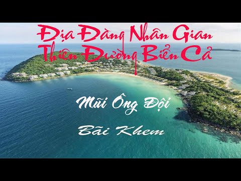 bãi khem phú quốc 2022 Mũi Ông Đội Và Bãi Khem Phú Quốc/ Ong Doi and khem Beach Phu Quoc