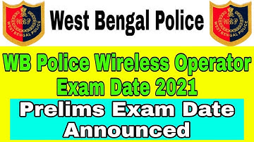 Wbp Wireless Operator Exam Date 2021 || Wireless Operator Preliminaries Exam Date || FCF II