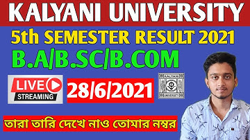 Kalyani University 5th Semester Result 2021 B.A/ B.Sc/B.Com Honours &Programme UNIVERSITY OF KALYANI