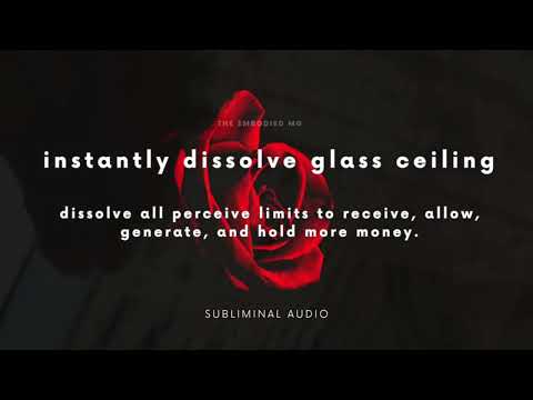 dissolve the perception of a glass ceiling