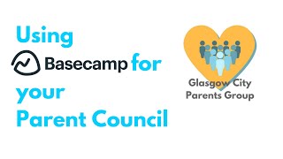 Using BaseCamp for your Parent Council