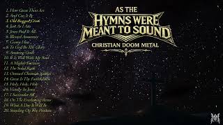 CLASSIC HYMNS: As They Were Meant To Sound
