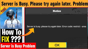 How To Fix Server busy please try again later Error Code Restrict Area Problem PUBG MOBILE LITE 2025