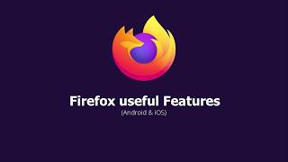 Firefox useful features on smartphones (Android & iOS) Must Try These Useful Features In Firefox Web Browser For Android