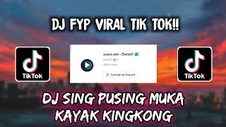 Sound Danzz? 🎟 - DJ SING PUSING MUKA KAYAK KINGKONG VIRAL TIK TOK 🎶🎶