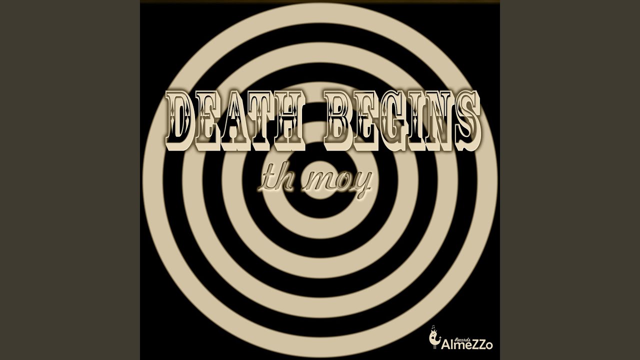 Watch Death Begins on YouTube Watch Death Begins on YouTube