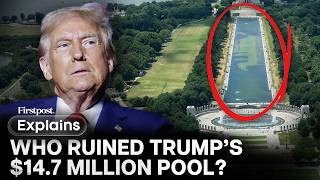 Famous Trump Claims Vandalism After $14.7M Reflecting Pool Turns From Blue to Green | FP Explains Net Worth