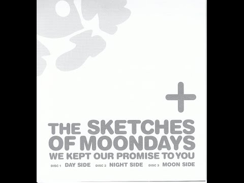 The Sketches of Moondays ~We Kept Our Promise To You~ (Soundtrack)