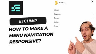 How to make a menu responsive in EtchWP, with burger menu and dropdown