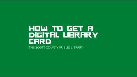 How to Get a Digital Library Card