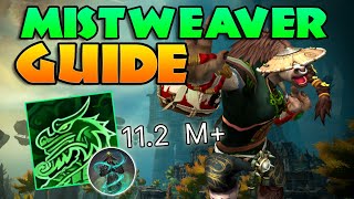 11.2 Mistweaver Guide For M Everything You Need To Know Season 3 War Within Master Of Harmony