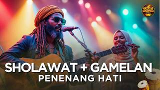 Sholawat Reggae  Suara Gamelan Penenang Hati Saat Malam Sunyi