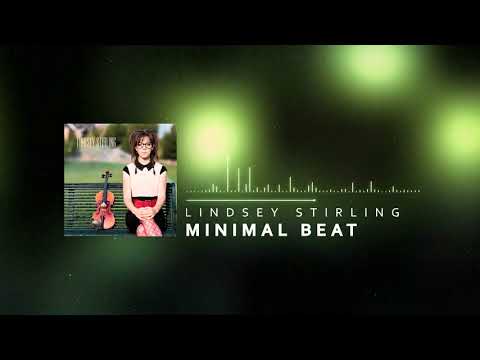 Lindsey Stirling Minimal Beat 