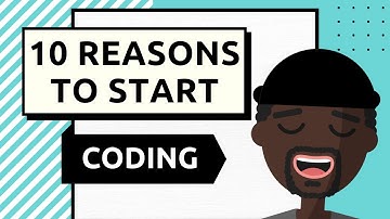10 Reasons To Start Coding