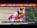 Maryland redistricting debate intensifies