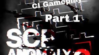 SCP: Anomaly Breach 2 | CI Gameplay | Part 1 | Roblox | No Commentary
