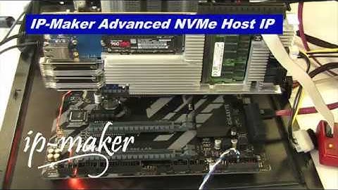 IP-Maker Advanced NVMe Host IP