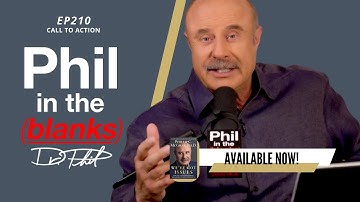Call to Action | Episode 210 | Phil in the Blanks Podcast