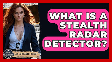 What Is A Stealth Radar Detector? - Law Enforcement Insider